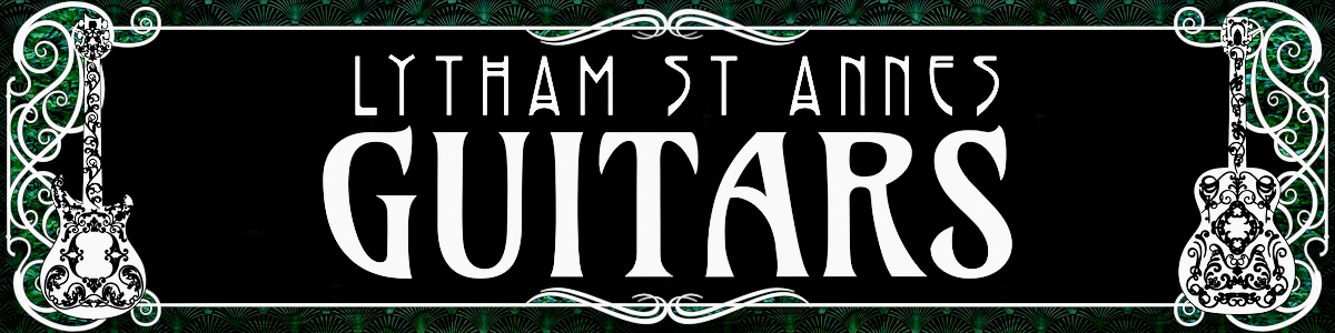 Lytham St Annes Guitars banner